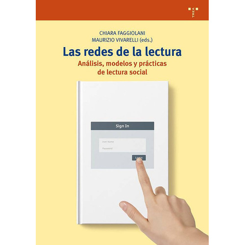 Las Redes De La Lectura, De Vivarelli,maurizio. Editorial Ediciones Trea, S.l., Tapa Blanda En Español