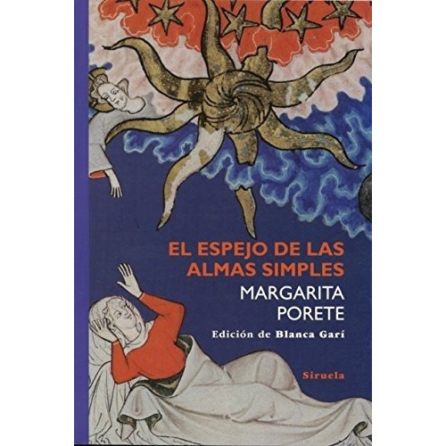 El Espejo De Las Almas Simples - Margarita Porete