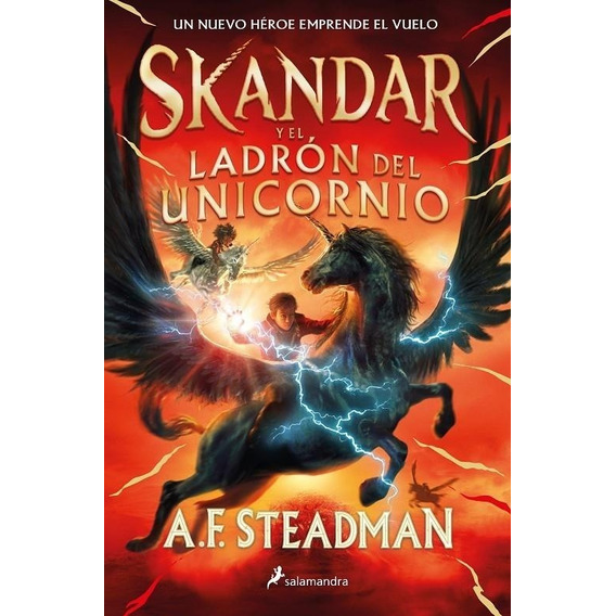 Skandar Y El Ladrón Del Unicornio / Steadman (envíos)