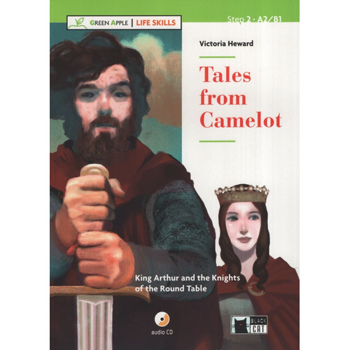 Tales From Camelot + Audio Cd - Green Apple Life Skills 2