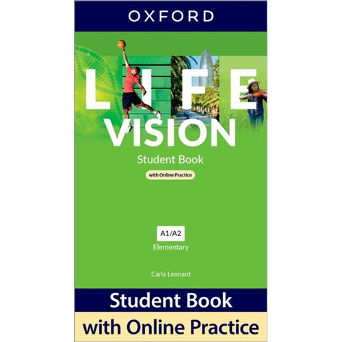 Life Vision Elementary - Student's Book With Online Practice, de Leonard, Carla. Editorial Oxford University Press, tapa blanda en inglés internacional, 2022