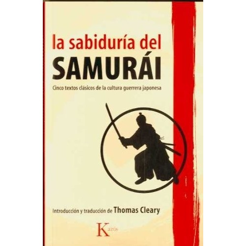 La Sabiduria Del Samurai
