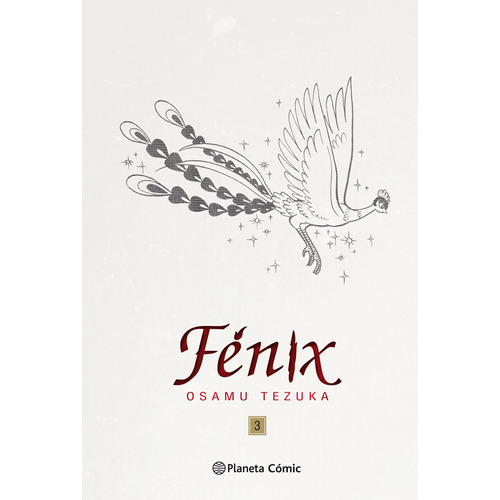 Fénix nº 03/12 (Nueva edición), de Tezuka, Osamu. Serie Cómics Editorial Planeta México, tapa dura en español, 2019