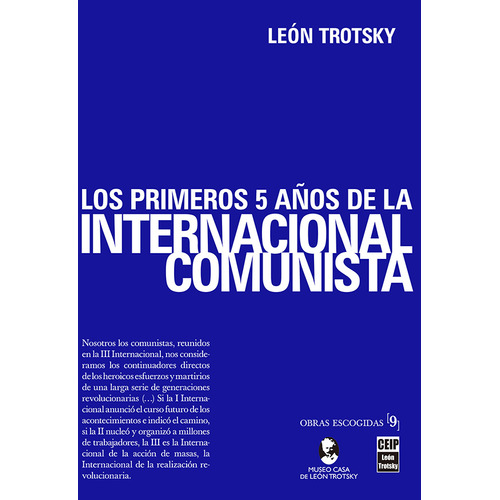 Los primeros 5 años de la Internacional Comunista de Trotsky León