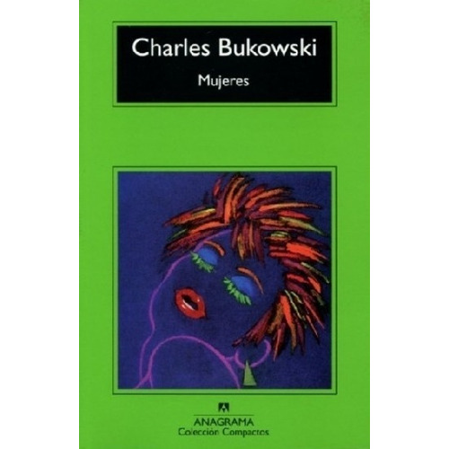 Mujeres -charles Bukowski-
