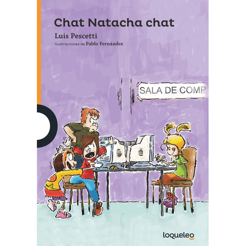 Chat Natacha Chat - Loqueleo Naranja