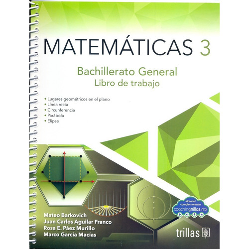 Matematicas 3: Libro De Trabajo Para El Bachillerato General