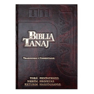 El Tanaj (la Biblia) Traducido Y Comentado Tapa Dura