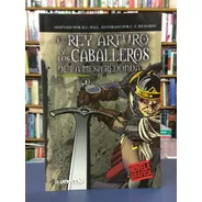 El Rey Arturo Y Los Caballeros - Novela Gráfica - Latinbooks