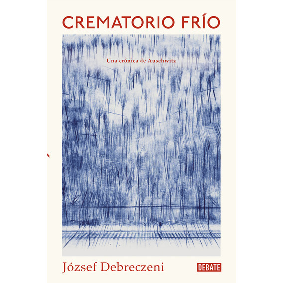 Libro Crematorio Frío - József Debreczeni