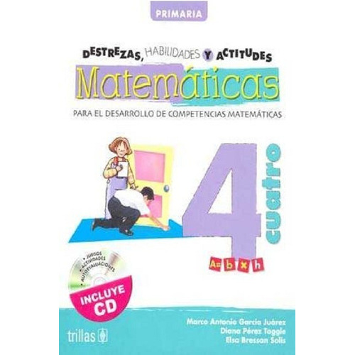 Libro Destrezas, Habilidades Y Actitudes Matematicas 4  *trs