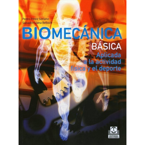 Biomecánica Básica Pérez Soriano