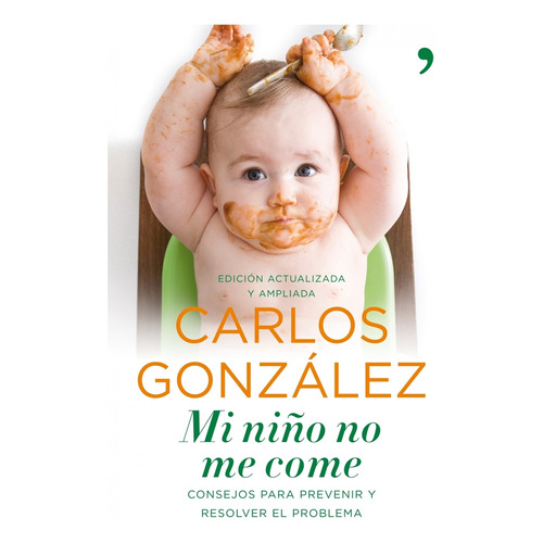 Mi Niño No Me Come - Carlos Gonzalez - Martinez Roca Libro