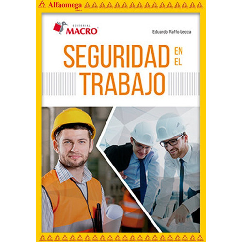 Libro Seguridad En El Trabajo, De Raffo Lecca, Eduardo. Editorial Alfaomega Grupo Editor, Tapa Blanda, Edición 1 En Español, 2016