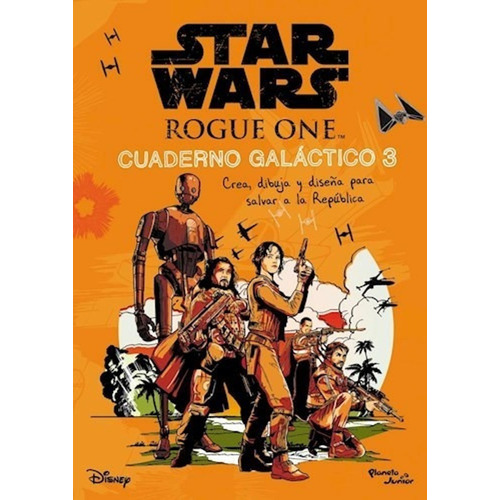 Star Wars. Rogue One. Cuaderno Galáctico De Disney