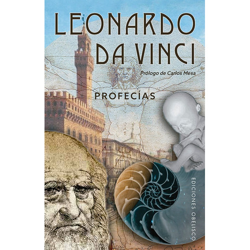 Leonardo Da Vinci. Profecías, de da Vinci, Leonardo. Editorial Ediciones Obelisco, tapa blanda en español, 2019
