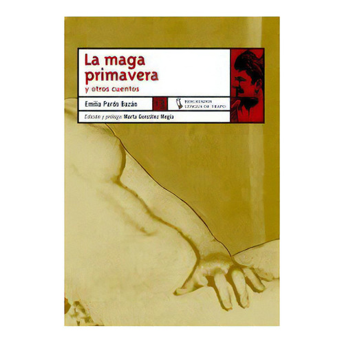 La Maga Primavera Y Otros Cuentos, De Pardo Bazán, Emilia., Vol. Abc. Editorial Lengua De Trapo, Tapa Blanda En Español, 1