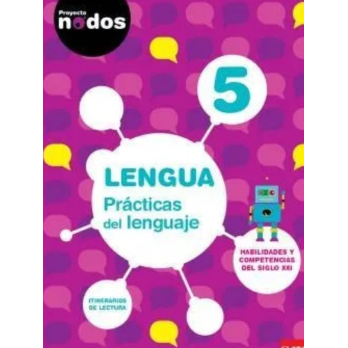 Lengua 5 Nodos - Practicas Del Lenguaje 5 - 2016