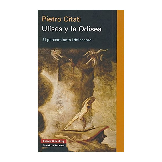 Ulises Y La Odisea, De Citati, Pietro. Editorial Galaxia Gutenberg, Tapa Blanda En Español