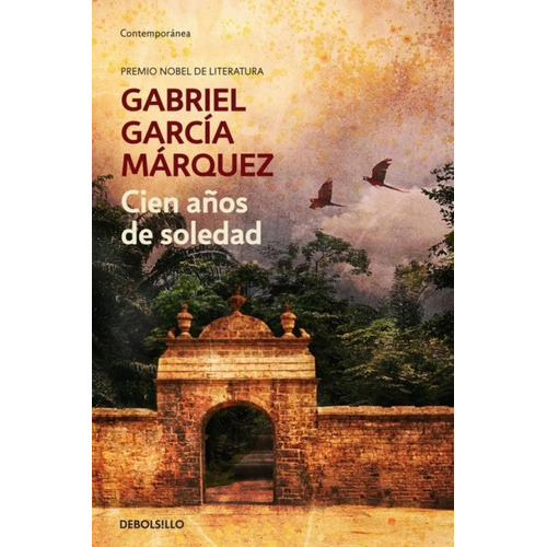 Cien Años De Soledad: Cien Años De Soledad, De Gabriel Garcia Marquez. Serie Nn, Vol. Nn. Editorial Debols!llo, Tapa Blanda, Edición Nn En Español, 2023