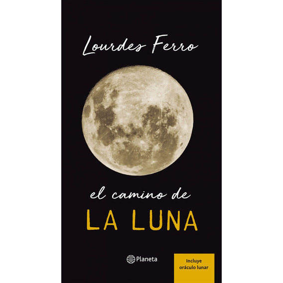 Camino De La Luna, El  - Ferro, Lourdes