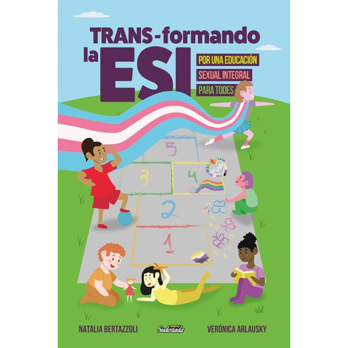 Trans Formando La Esi - Natalia Bertazzoli - Sudestada