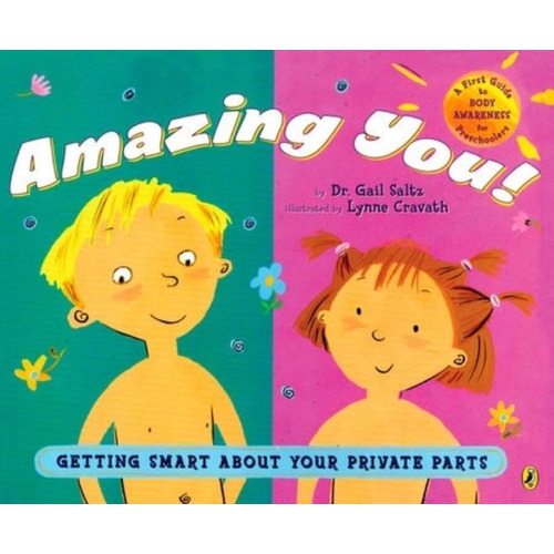 Amazing You! - Getting Smart About Your Private Parts - Gail Saltz, de Saltz, Gail. Editorial PENGUIN, tapa blanda en inglés internacional, 2008