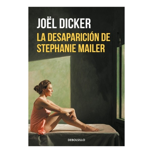 Desaparicion De Stephanie Mailer, La - Dicker, Joel