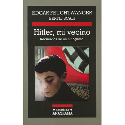 Hitler, Mi Vecino: Recuerdos De Un Niño Judio
