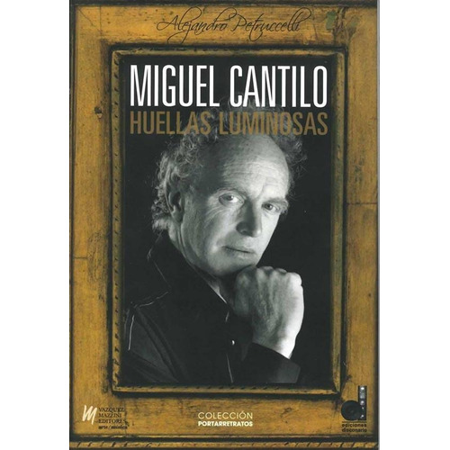 Miguel Cantilo - Huellas Luminosas - Alejandro Petruccelli