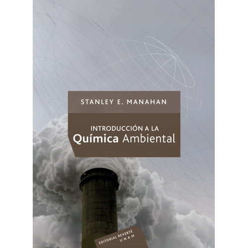 Introducción A La Química Ambiental. Stanley E. Manahan