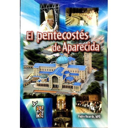Pentecostes De Aparecida, El, De Padre Martensen, Ricardo L.. Editorial De La Palabra De Dios En Español