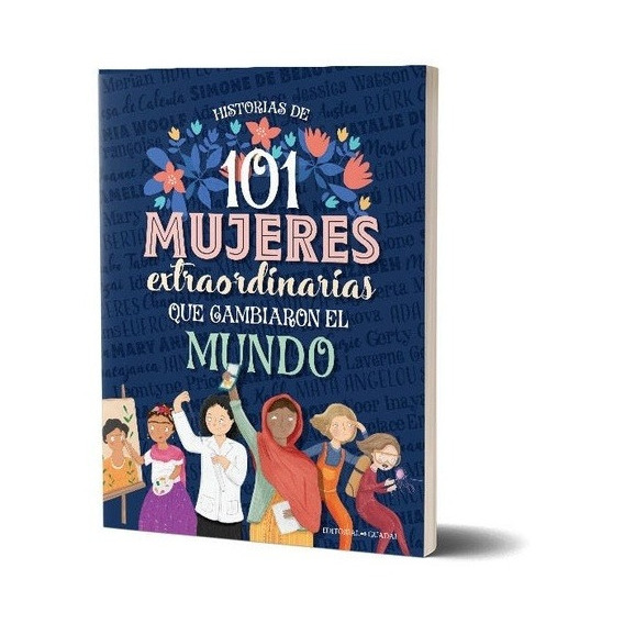  - 101 Mujeres Extraordinarias Que Cambiaron El Mundo