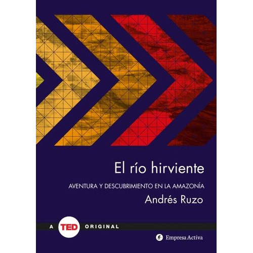 El Rãâo Hirviente, De Ruzo, Andrés. Editorial Empresa Activa, Tapa Dura En Español