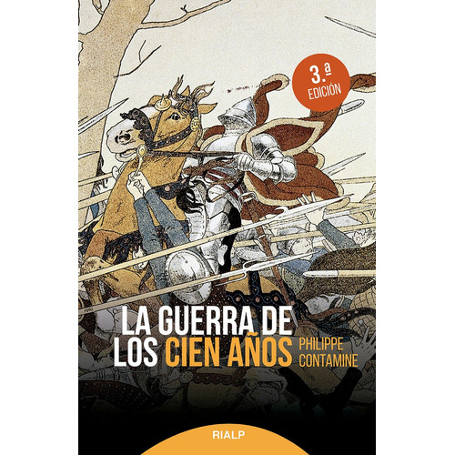 La Guerra De Los Cien Aãâos, De Contamine, Philippe. Editorial Ediciones Rialp S.a., Tapa Blanda En Español