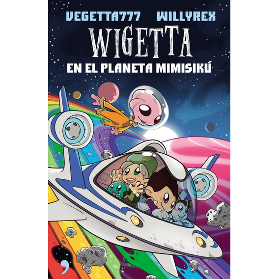 Wigetta En El Planeta Mimisikú - Willyrex | Vegetta777