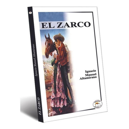 Zarco, El, De Altamirano, Ignacio Manuel. Editorial Leyenda, Tapa Blanda En Español, 0