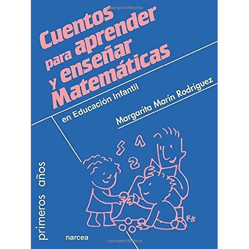 Libro: Cuentos Para Aprender Y Enseñar Matemáticas. Marin, M