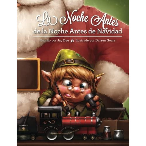 La Noche Antes De La Noche Antes De Navidad (spanish Edition), De Dee, Jay. Editorial Kraine Kreative, Tapa Blanda En Español
