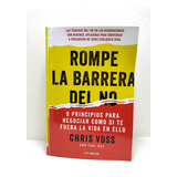 Libro: Rompe La Barrera Del No - Chris Voss