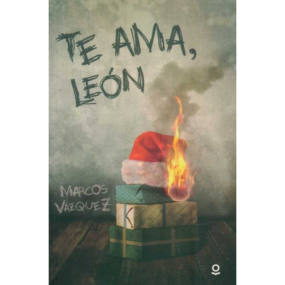 Libro: Te Ama León / Marcos Vázquez