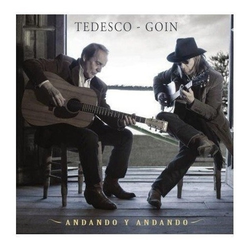 Tedesco Y Goin - Andando Y Andando - Cd