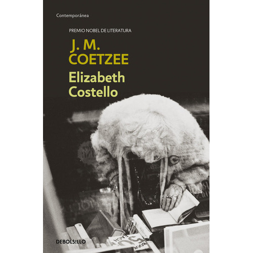 Elizabeth Costello, De Coetzee, J. M.. Editorial Debolsillo, Tapa Blanda En Español