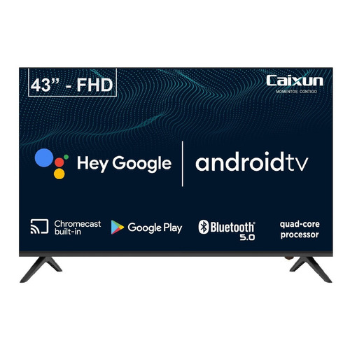 Smart Tv Caixun 43 Fhd Android C43v1fa