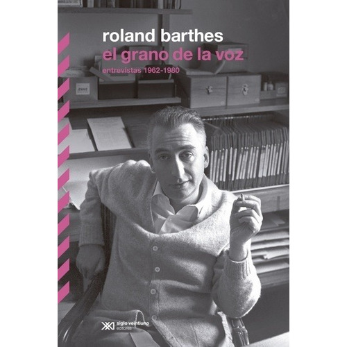 Grano De La Voz, El - Roland Barthes