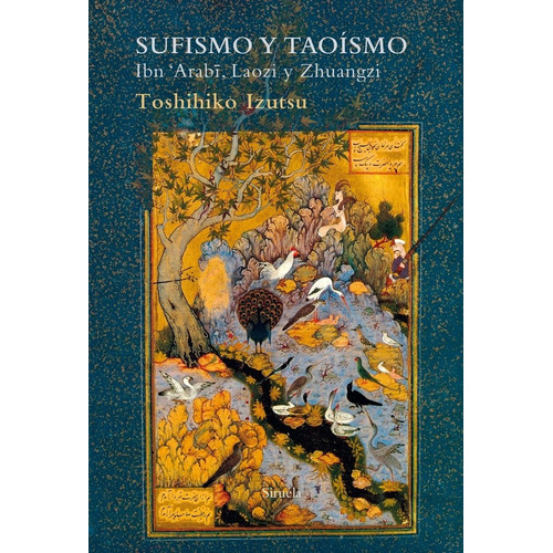 Sufismo Y Taoismo - Toshihiko Izutsu