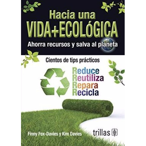 Hacia Una Vida Mas Ecologica, De Fox Davies, Finny. , Tapa Blanda En Español, 2012