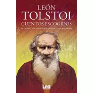 Cuentos Escogidos - León Tolstoi