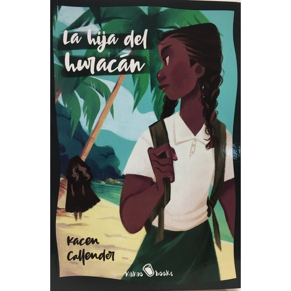 La Hija Del Huracan, De Garrido Villalba, Paola. Editorial Kakao, Tapa Blanda En Español