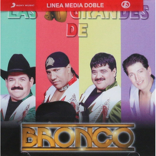 Bronco - Las 30 Grandes De Bronco - 2 Discos Cd - Nuevos